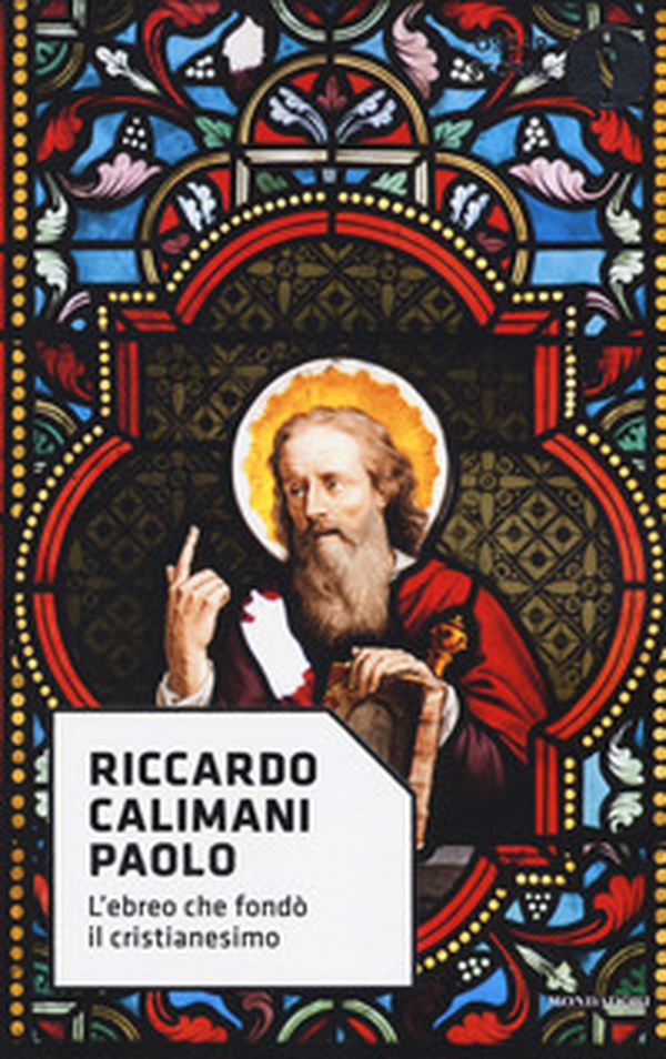 Paolo. L'ebreo che fondò il cristianesimo - Librerie.coop Paolo. L'ebreo che fondò il cristianesimo - Librerie.coop