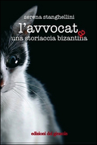 L'avvocata. Una storiaccia bizantina - Librerie.coop