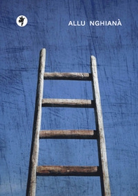 Allu nghianà. Al risalire - Librerie.coop Allu nghianà. Al risalire - Librerie.coop