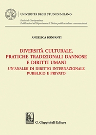 Diversità culturale, pratiche tradizionali dannose e diritti umani - e-Book - Librerie.coop Diversità culturale, pratiche tradizionali dannose e diritti umani - e-Book - Librerie.coop