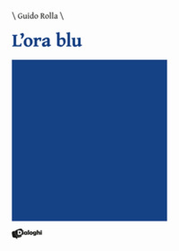 L'ora blu - Librerie.coop L'ora blu - Librerie.coop