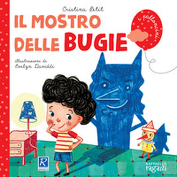Il mostro delle bugie - Librerie.coop Il mostro delle bugie - Librerie.coop