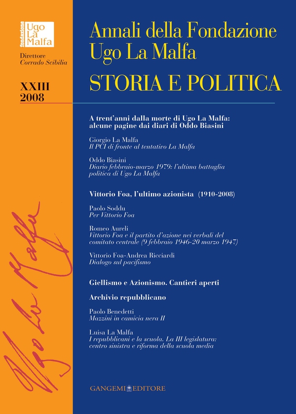 Annali della Fondazione Ugo La Malfa XXIII - 2008 - Librerie.coop Annali della Fondazione Ugo La Malfa XXIII - 2008 - Librerie.coop