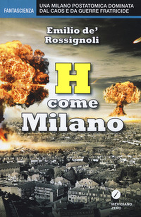 H come Milano - Librerie.coop H come Milano - Librerie.coop