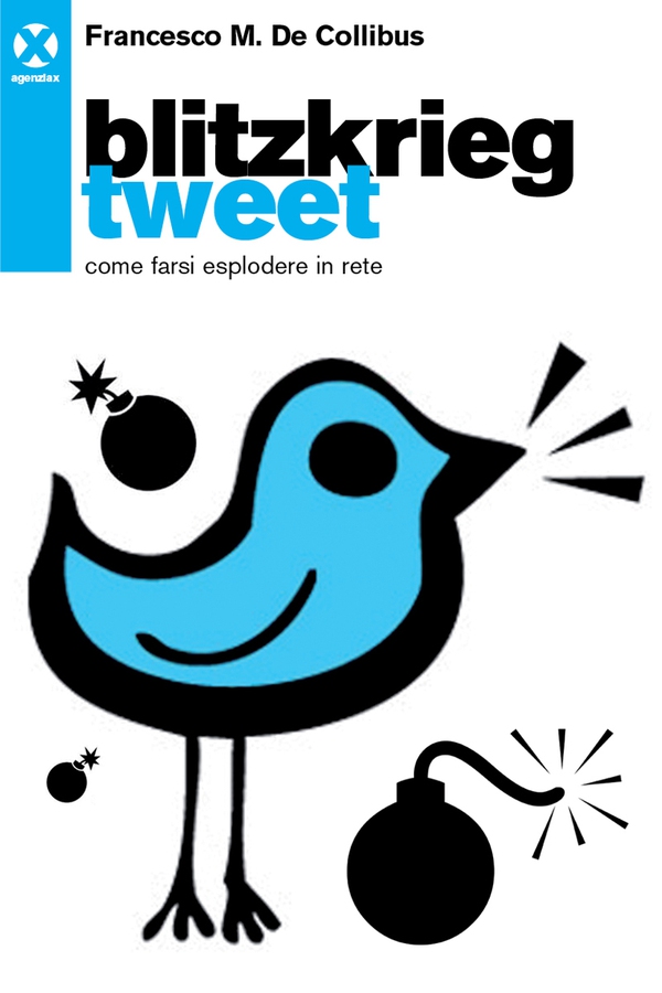 Blitzkrieg tweet - Librerie.coop Blitzkrieg tweet - Librerie.coop