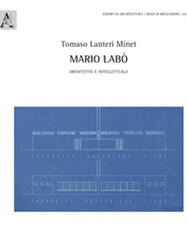 Mario Labò. Architetto e intellettuale - Librerie.coop Mario Labò. Architetto e intellettuale - Librerie.coop