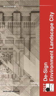 De-Sign Environment Landscape City. Ediz. italiana e inglese - Librerie.coop