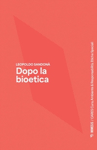 Dopo la bioetica - Librerie.coop Dopo la bioetica - Librerie.coop