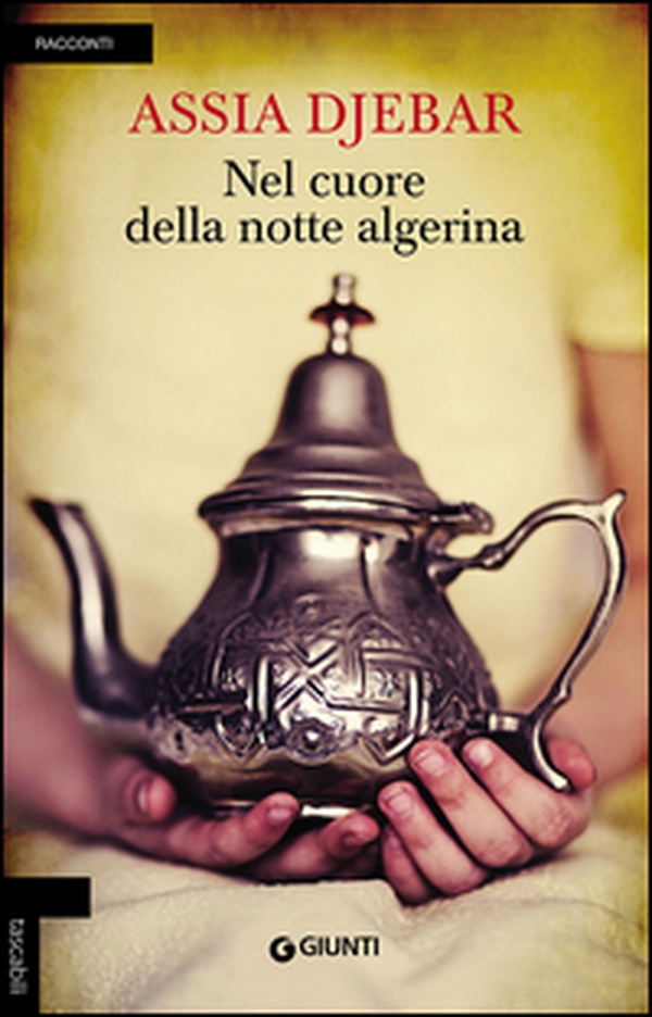 Nel cuore della notte algerina - Librerie.coop Nel cuore della notte algerina - Librerie.coop