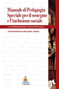 Manuale di pedagogia speciale per il sostegno e l'inclusione sociale - Librerie.coop