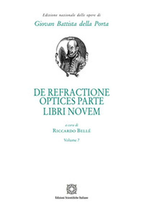 De refractione optices parte. Libri novem - Vol. 7 - Librerie.coop
