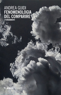 Fenomenologia del comparire. I fondamenti - Librerie.coop