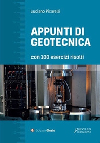 Appunti di geotecnica con 100 esercizi risolti - Librerie.coop Appunti di geotecnica con 100 esercizi risolti - Librerie.coop