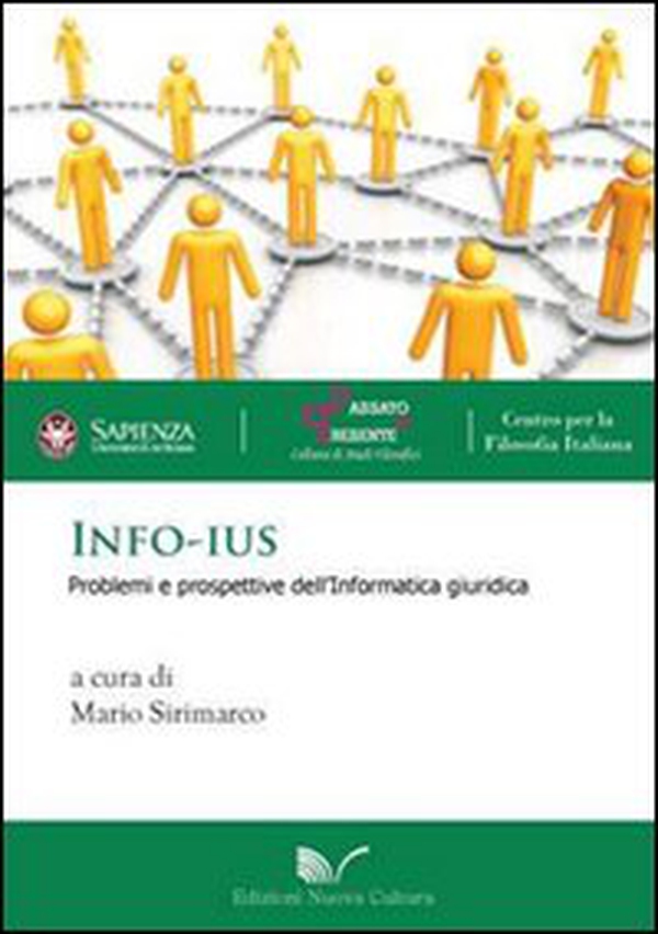 Info-ius. Problemi e prospettive dell'informatica giuridica - Librerie.coop Info-ius. Problemi e prospettive dell'informatica giuridica - Librerie.coop