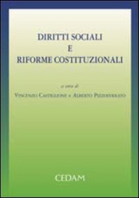 Diritti sociali e riforme costituzionali. Atti del Convegno (Bologna, 2 dicembre 2005) - Librerie.coop
