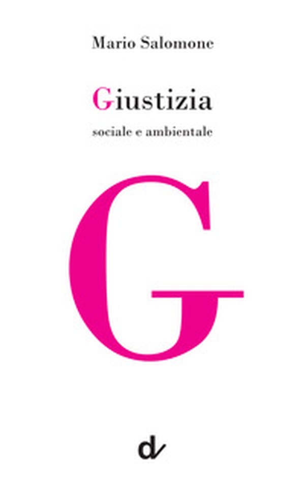 Giustizia. Sociale e ambientale - Librerie.coop Giustizia. Sociale e ambientale - Librerie.coop
