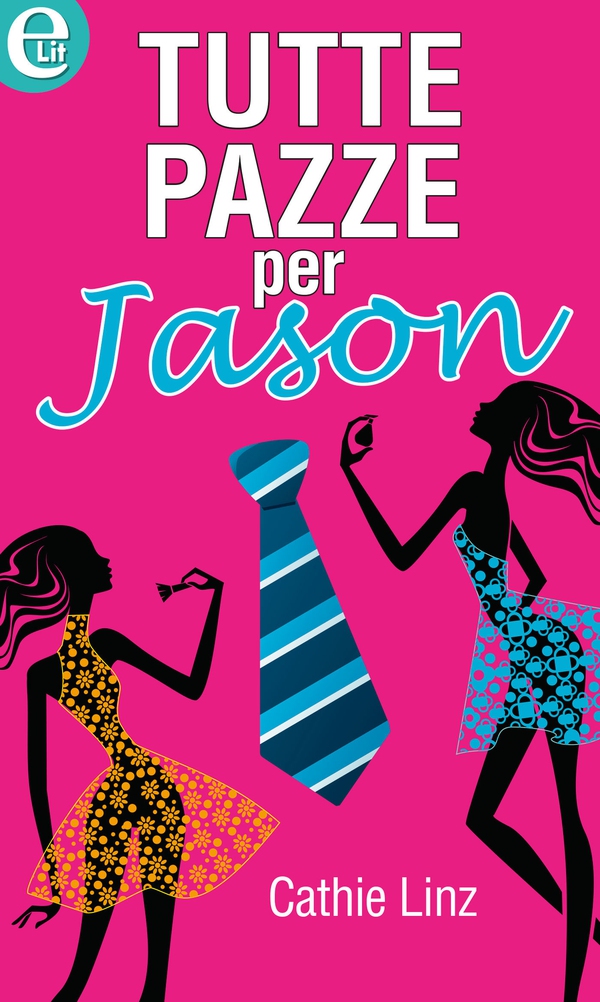 Tutte pazze per Jason - Librerie.coop Tutte pazze per Jason - Librerie.coop