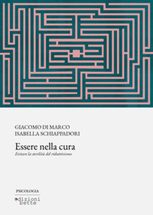 Essere nella cura - Librerie.coop Essere nella cura - Librerie.coop