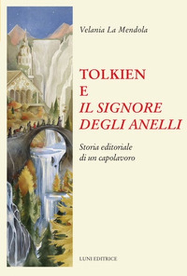 Tolkien e Il Signore degli anelli - Librerie.coop Tolkien e Il Signore degli anelli - Librerie.coop
