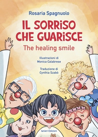 Il sorriso che guarisce-The healing smile - Librerie.coop
