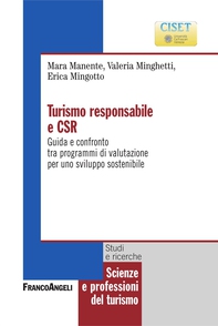 Turismo responsabile e CSR. Guida e confronto tra programmi di valutazione per uno sviluppo sostenibile - Librerie.coop Turismo responsabile e CSR. Guida e confronto tra programmi di valutazione per uno sviluppo sostenibile - Librerie.coop