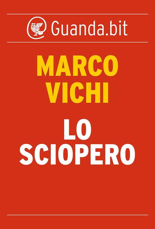 Lo sciopero - Librerie.coop Lo sciopero - Librerie.coop