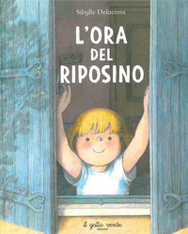 L'ora del riposino - Librerie.coop L'ora del riposino - Librerie.coop