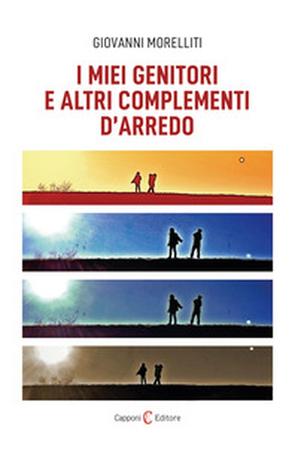I miei genitori e altri complementi d'arredo - Librerie.coop I miei genitori e altri complementi d'arredo - Librerie.coop