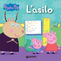 Peppa Pig. L'asilo - Librerie.coop