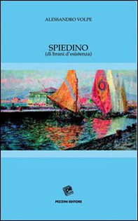 Spiedino (di brani d'esistenza) - Librerie.coop