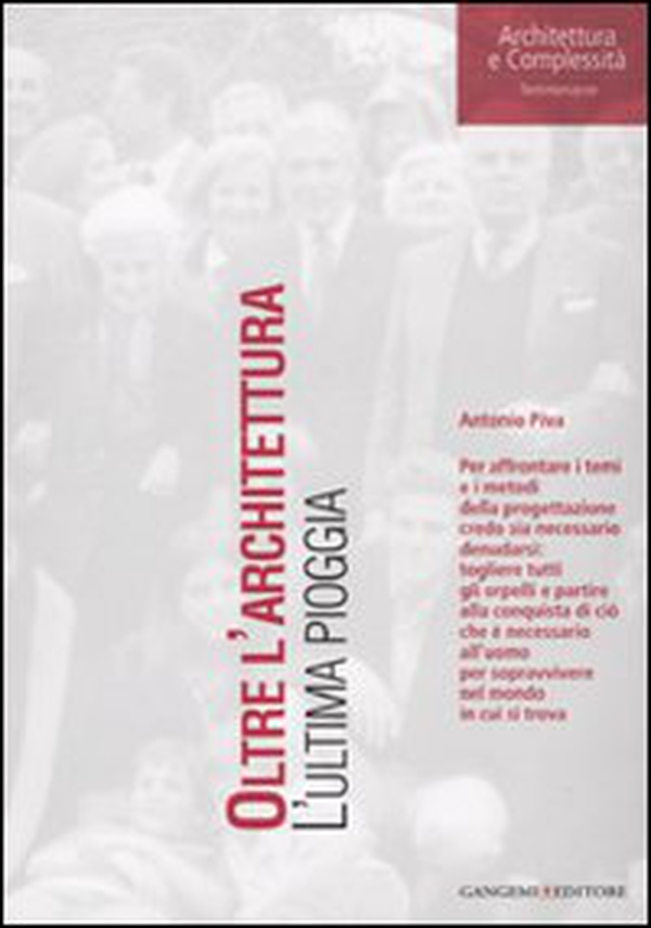 Oltre l'architettura. L'ultima pioggia - Librerie.coop Oltre l'architettura. L'ultima pioggia - Librerie.coop