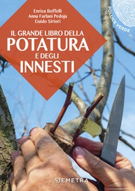 Il grande libro della potatura e degli innesti - Librerie.coop Il grande libro della potatura e degli innesti - Librerie.coop