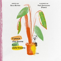 Il pesce che dorme fuori dalla finestra - Librerie.coop