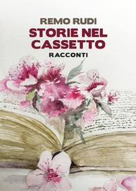 Storie nel cassetto - Librerie.coop