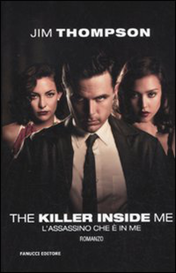 The killer inside me. L'assassino che è in me - Librerie.coop The killer inside me. L'assassino che è in me - Librerie.coop