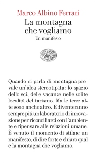 La montagna che vogliamo - Librerie.coop La montagna che vogliamo - Librerie.coop