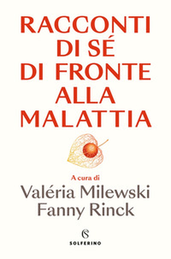Racconti di sé di fronte alla malattia - Librerie.coop Racconti di sé di fronte alla malattia - Librerie.coop