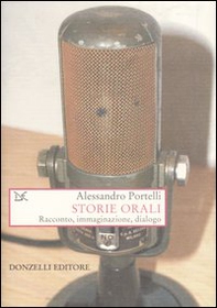 Storie orali. Racconto, immaginazione, dialogo - Librerie.coop