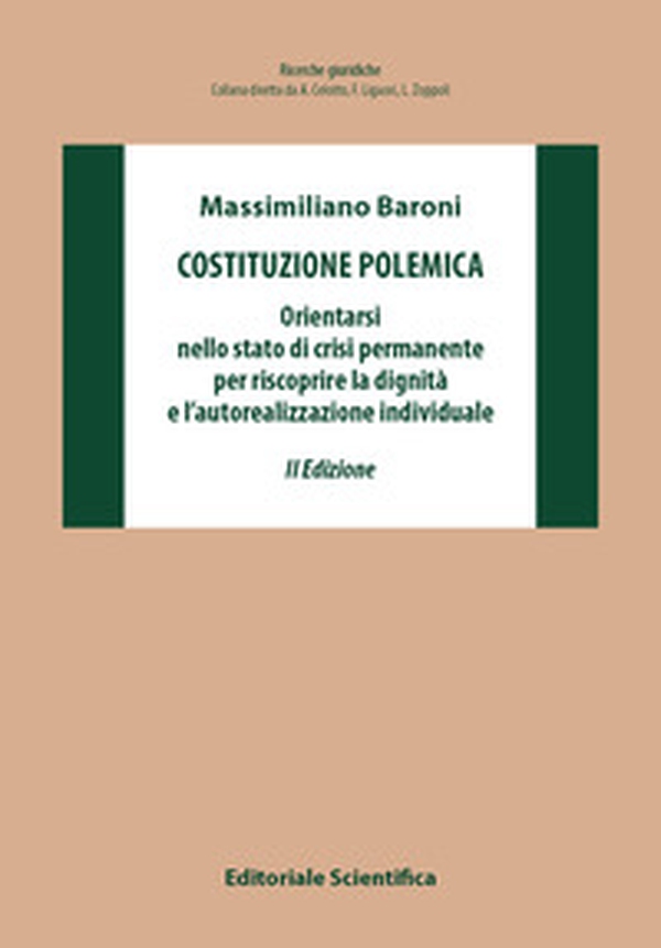 Costituzione polemica. Orientarsi nello stato di crisi permanente per riscoprire la dignità e l'autorealizzazione individuale - Librerie.coop Costituzione polemica. Orientarsi nello stato di crisi permanente per riscoprire la dignità e l'autorealizzazione individuale - Librerie.coop