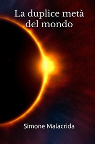 La duplice metà del mondo - Librerie.coop