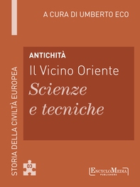 Antichità - Il Vicino Oriente - Scienze e tecniche - Librerie.coop Antichità - Il Vicino Oriente - Scienze e tecniche - Librerie.coop