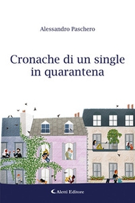 Cronache di un single in quarantena - Librerie.coop