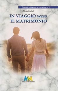 In viaggio verso il matrimonio - Librerie.coop