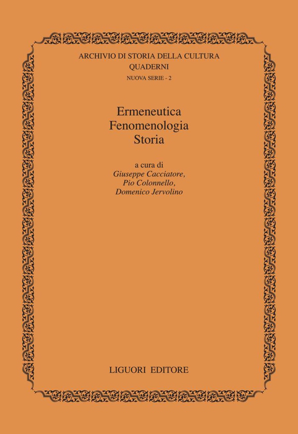 Ermeneutica Fenomenologia Storia - Librerie.coop Ermeneutica Fenomenologia Storia - Librerie.coop