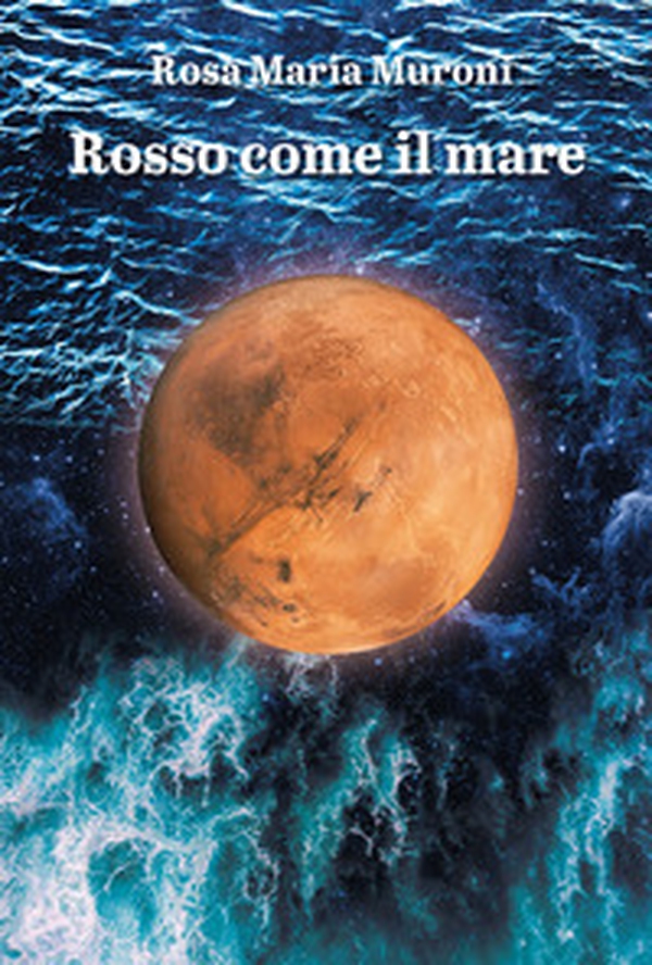 Rosso come il mare - Librerie.coop Rosso come il mare - Librerie.coop