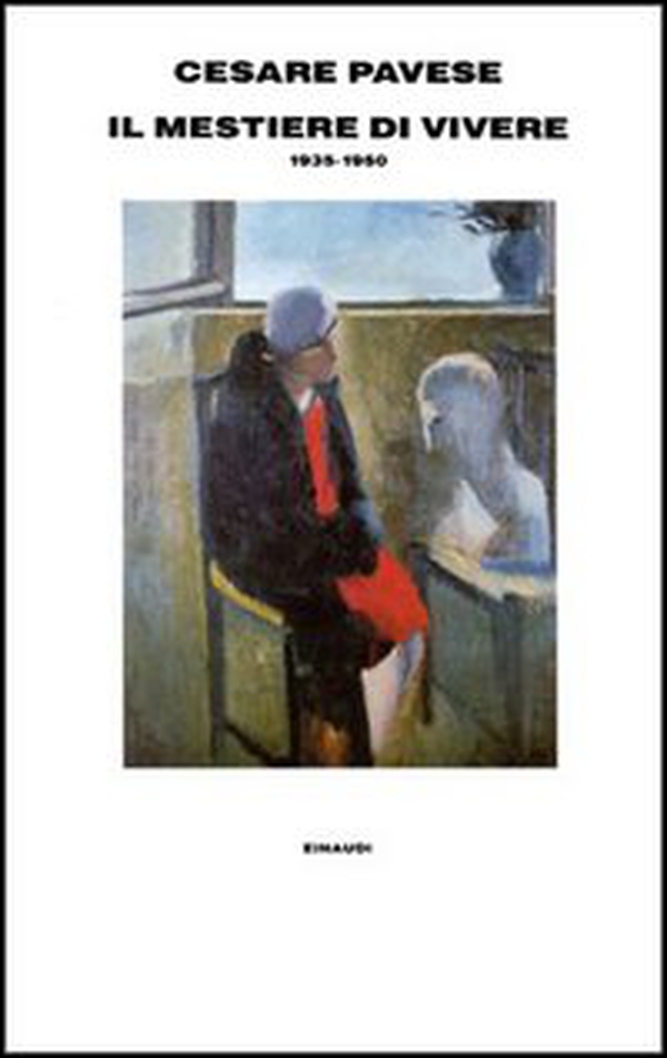 Il mestiere di vivere (1935-1950) - Librerie.coop Il mestiere di vivere (1935-1950) - Librerie.coop