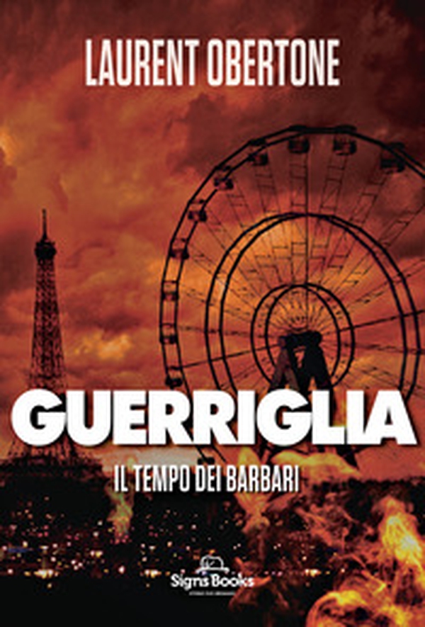 Il tempo dei barbari. Guerriglia - Librerie.coop Il tempo dei barbari. Guerriglia - Librerie.coop