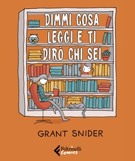 Dimmi cosa leggi e ti dirò chi sei - Librerie.coop