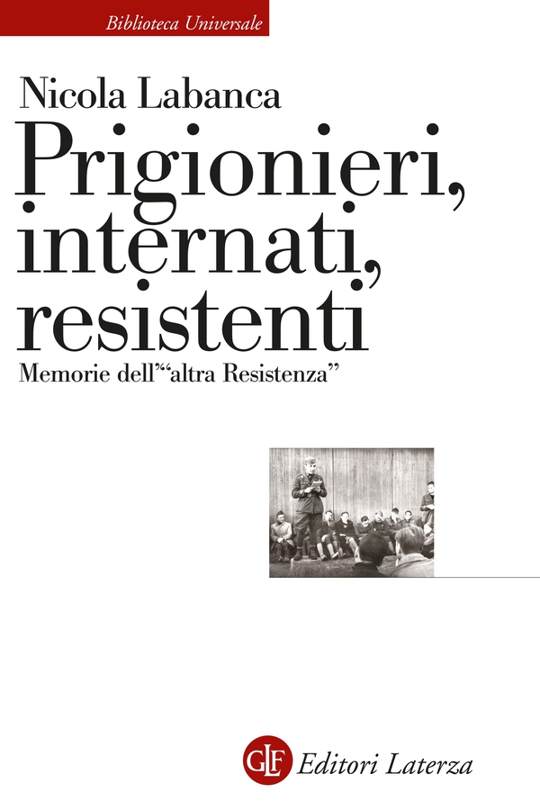 Prigionieri, internati, resistenti - Librerie.coop Prigionieri, internati, resistenti - Librerie.coop