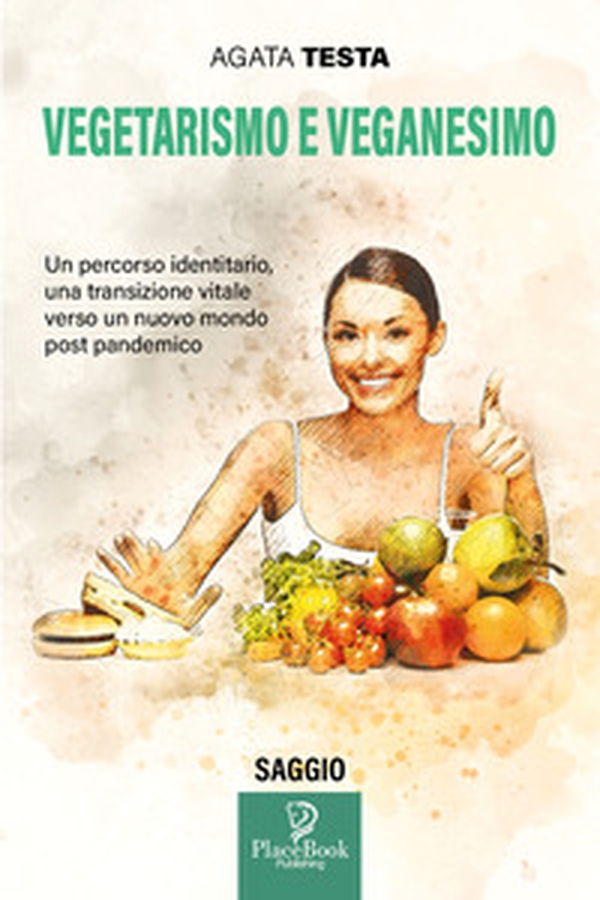 Vegetarismo e veganesimo - Librerie.coop Vegetarismo e veganesimo - Librerie.coop